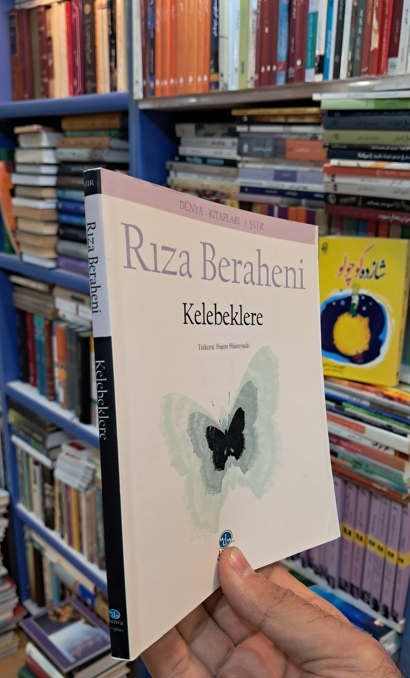 Kelebekler ( Rıza Beraheni )